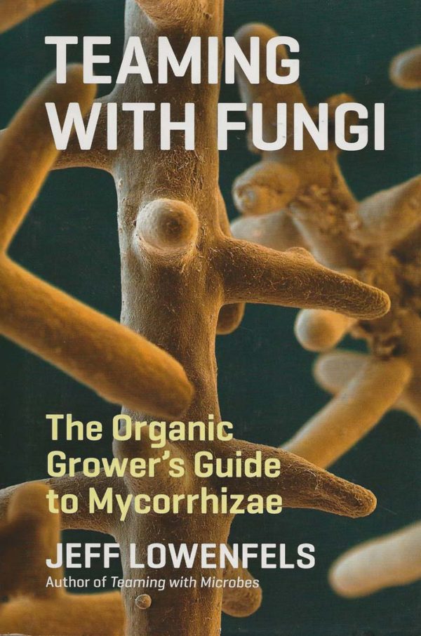 Teaming with Fungi